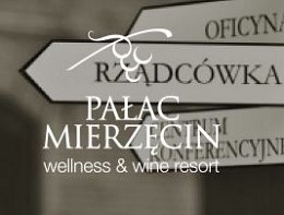 Pałac Mierzęcin Wellness & Wine Resort - Dobiegniew