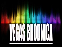 VEGAS - Brodnica