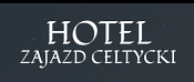 Hotel Zajazd Celtycki - Zakrzów
