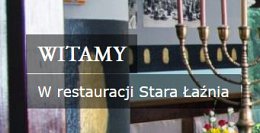 Restauracja Stara Łaźnia