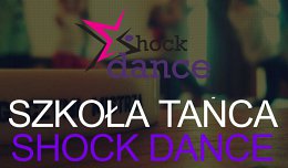 Szkoła Tańca Shock Dance - Warszawa